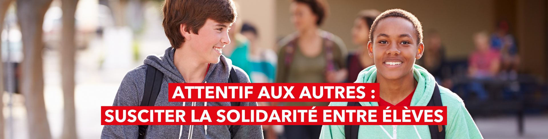 Bannière attentif aux autres