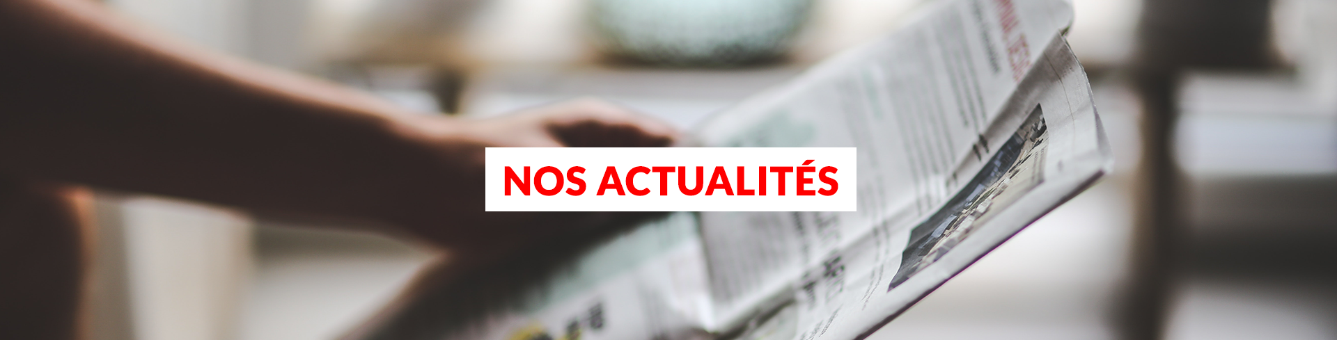 Nos actualités